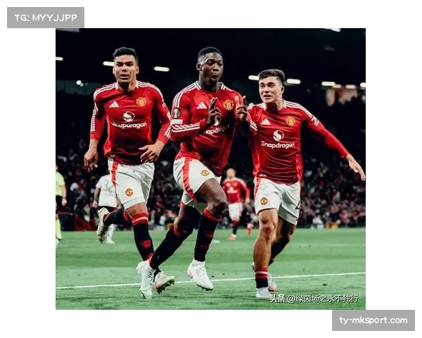 从青训到英超：阿玛斯谢周三进球背后的曼联租借策略